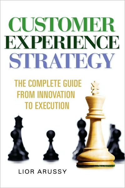 Customer Experience Strategy: The Complete Guide from Innovation to Execution