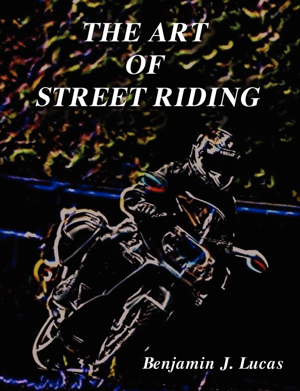 The Art of Street Riding