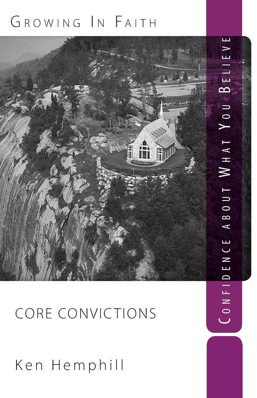 Core Convictions: Confidence about what you believe