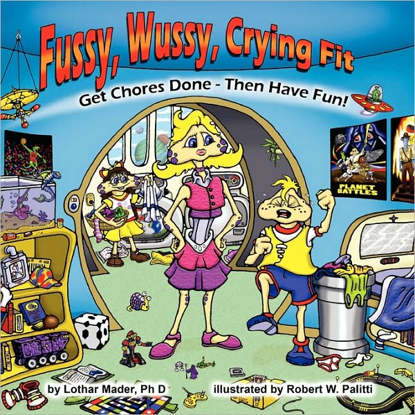 Fussy, Wussy, Crying Fit