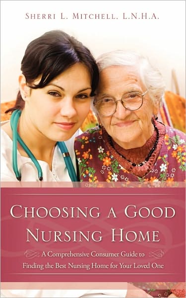 Choosing A Good Nursing Home