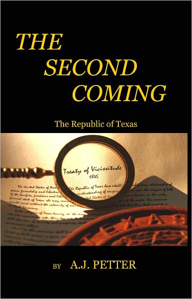 The Second Coming - The Republic of Texas