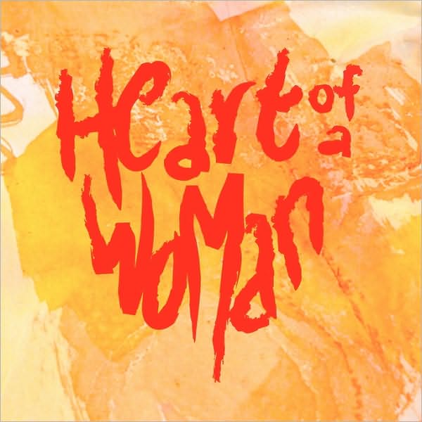 Heart of a Woman