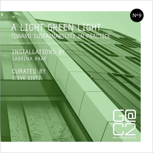 A Light Green Light: Toward Sustainability in Practice