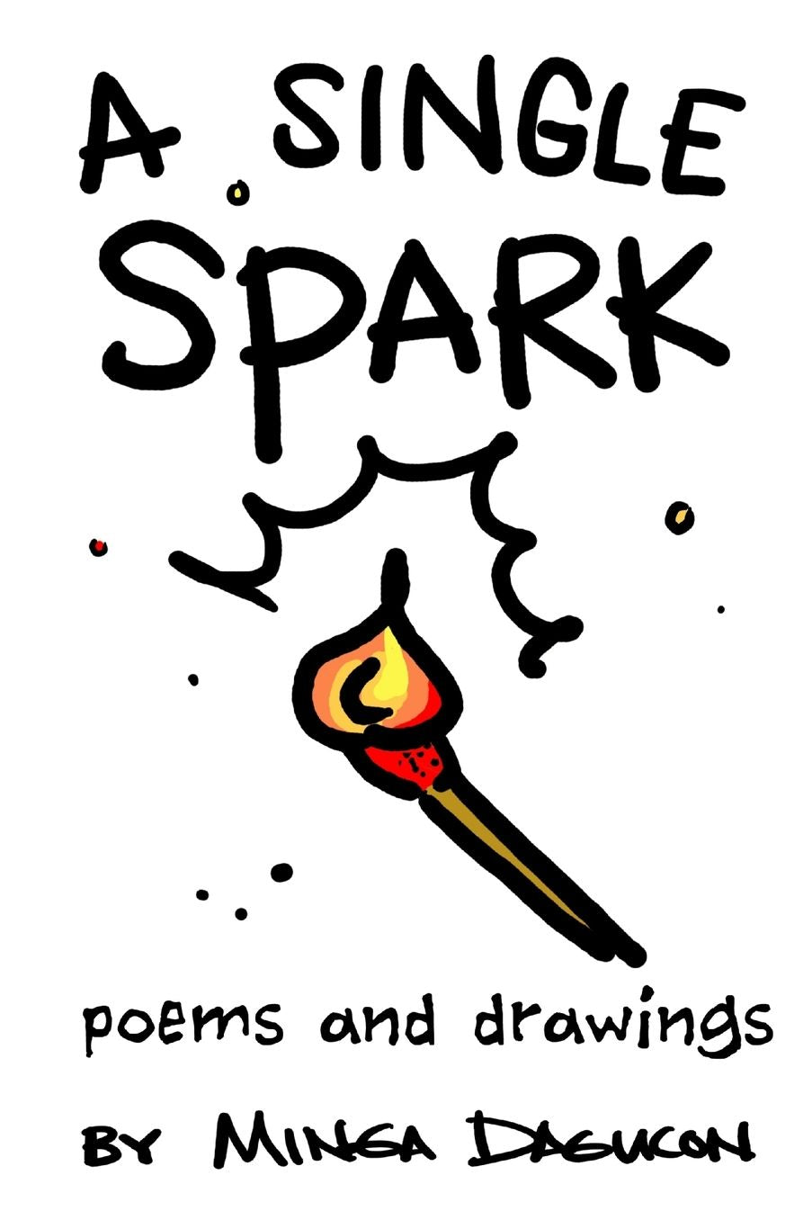 A Single Spark