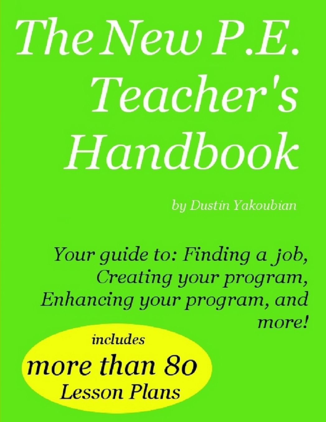 The New P.E. Teacher's Handbook