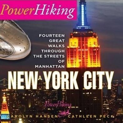 PowerHiking New York City : Fourteen Great Walks Through the Streets of Manhattan