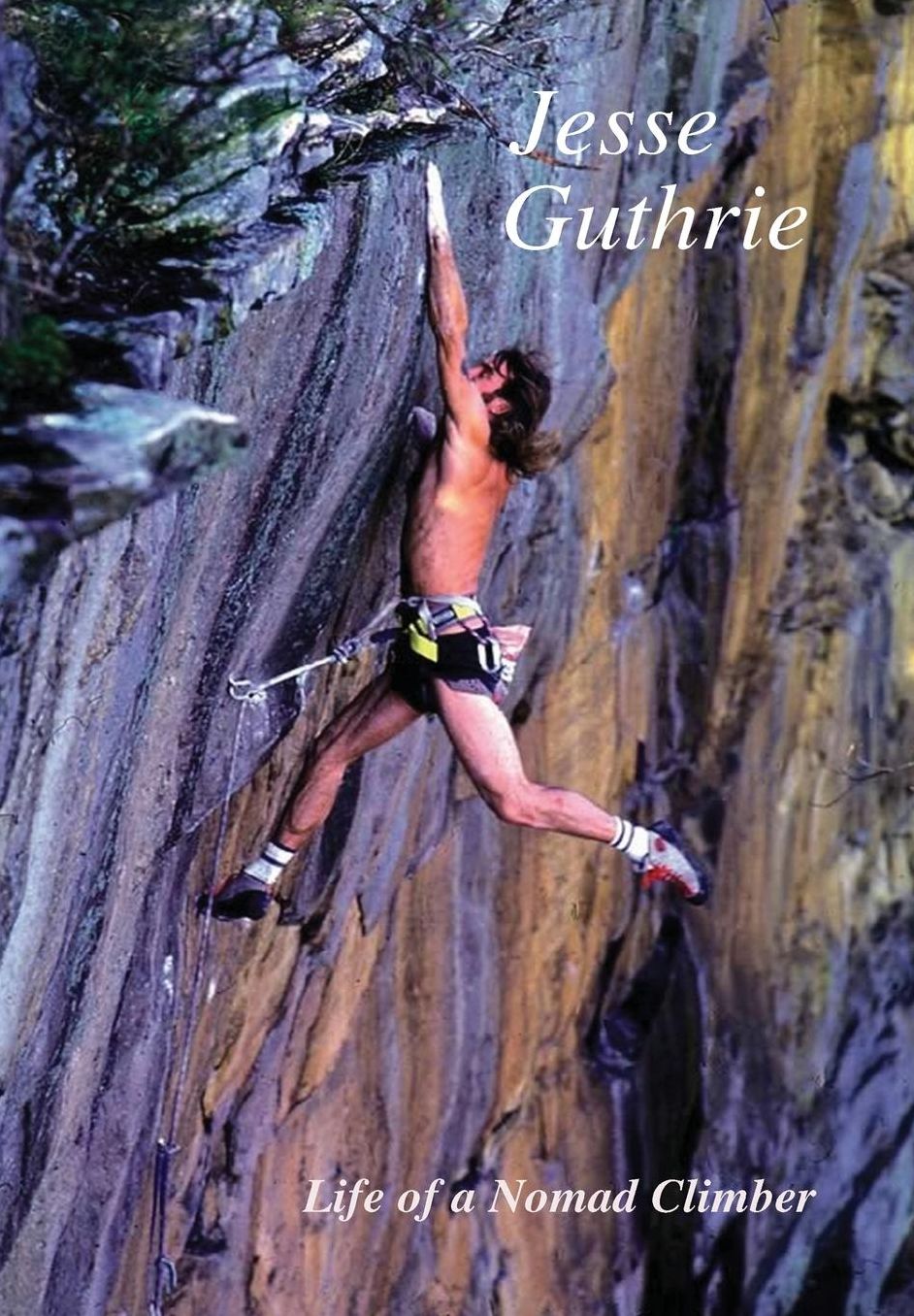 Life of a Nomad Climber