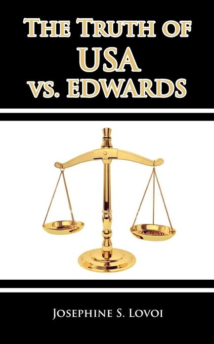 The Truth Of Usa Vs. Edwards