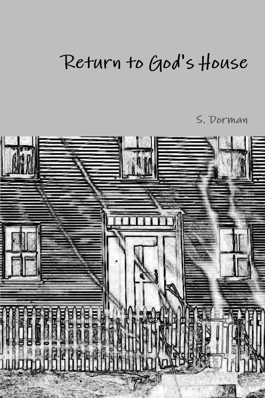 Return To God's House