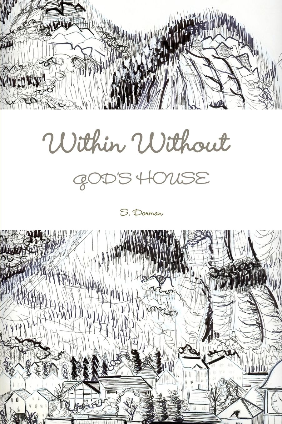 Within Without God's House