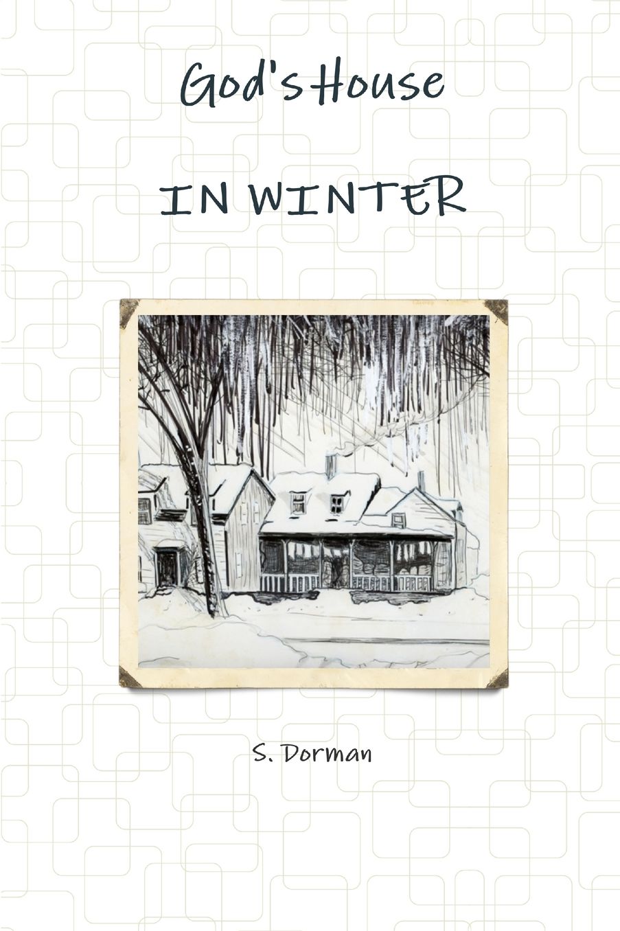 God's House In Winter