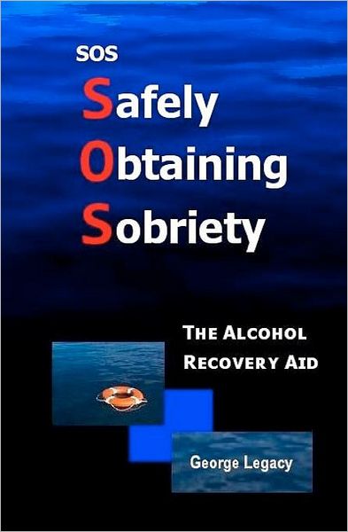 SOS Safely Obtaining Sobriety: The Alcohol Recovery Aid