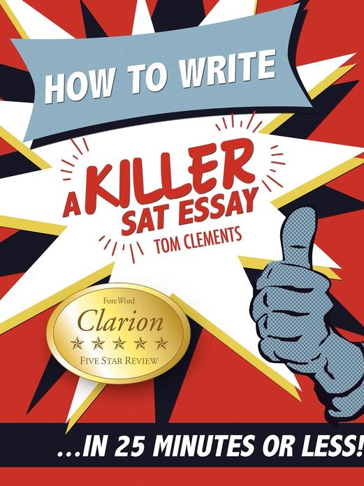 How To Write A Killer Sat Essay