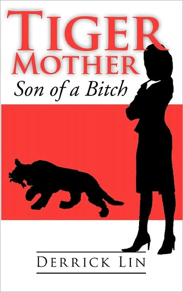 Tiger Mother Son Of A Bitch
