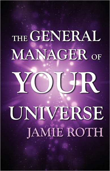 The General Manager Of Your Universe