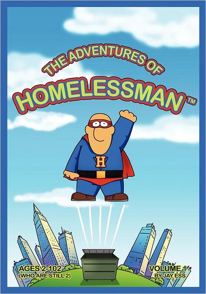 The Adventures Of Homelessman