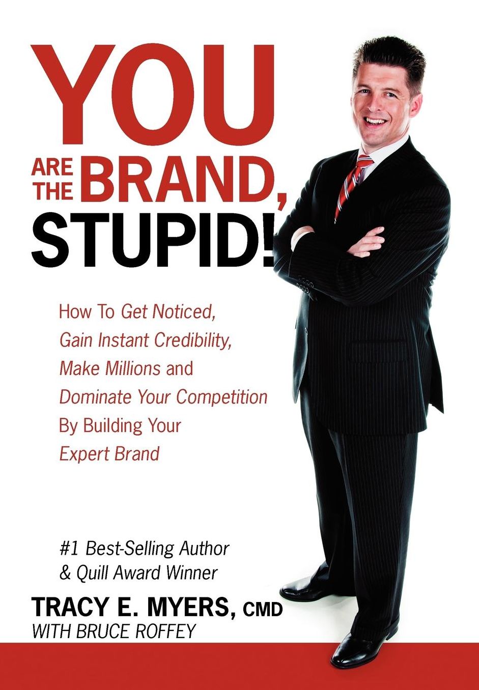 You Are The Brand, Stupid!