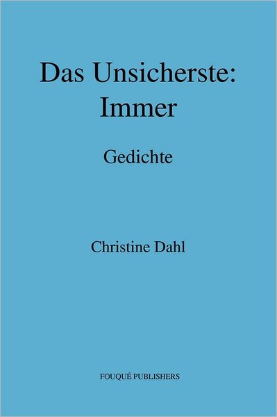 Das Unsicherste