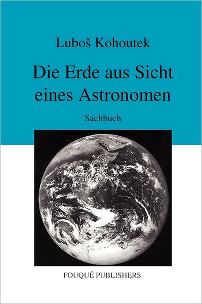 Die Erde Aus Sicht Eines Astronomen