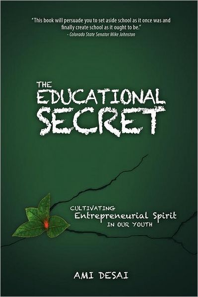 The Educational Secret: Cultivating Entrepreneurial Spirit in Our Youth