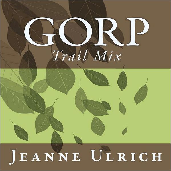 Gorp: Trail Mix