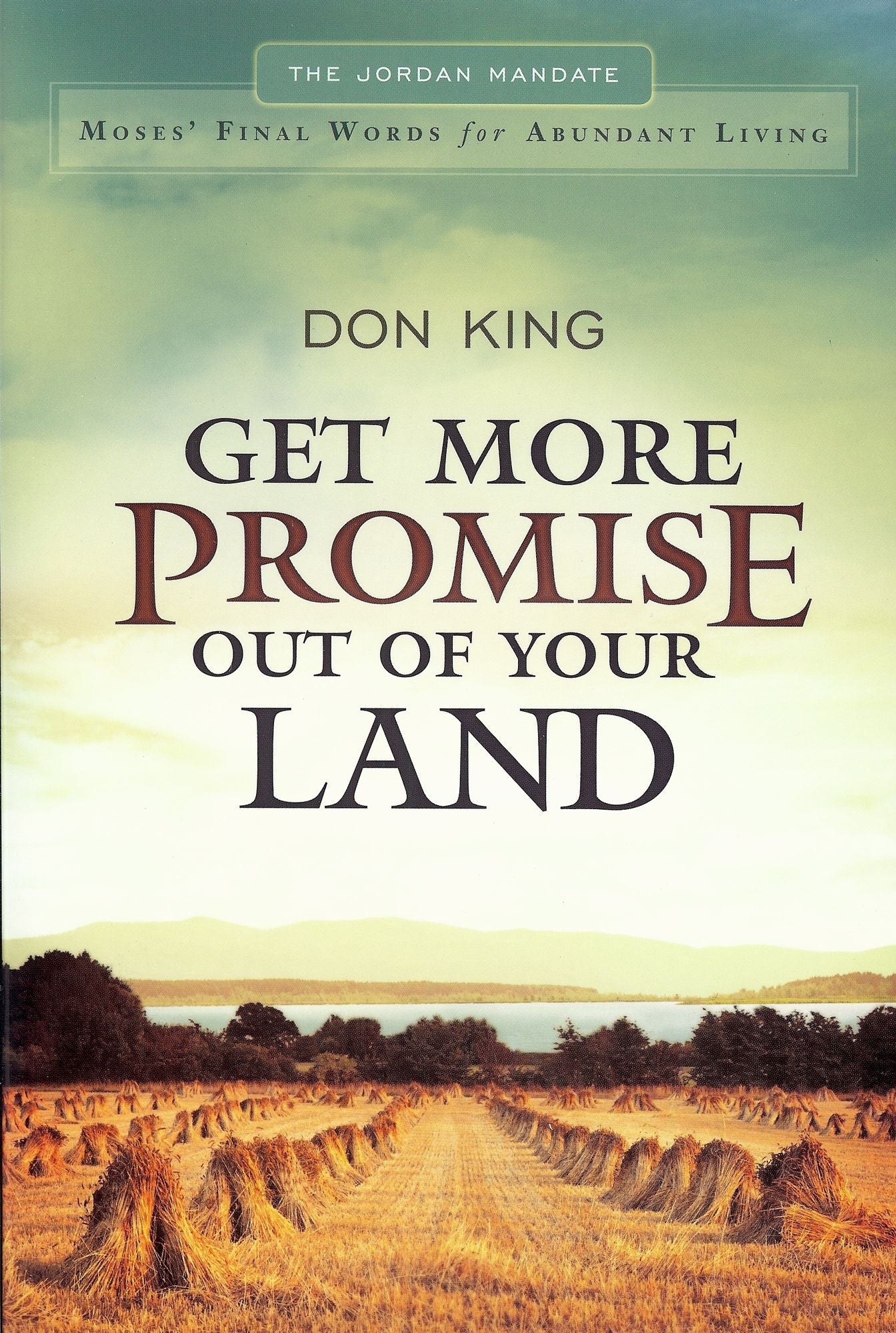 Get More Promise Out of Your Land