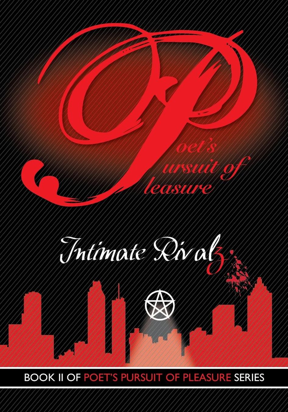 Poet's Pursuit of Pleasure (Intimaterivalz)