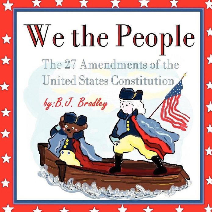 We the People- The 27 Amendments of the United States Constitution