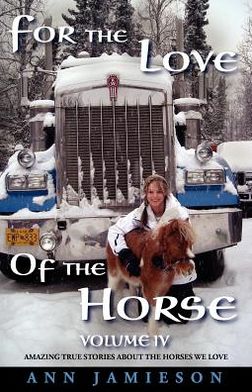 For the Love of the Horse, Volume IV