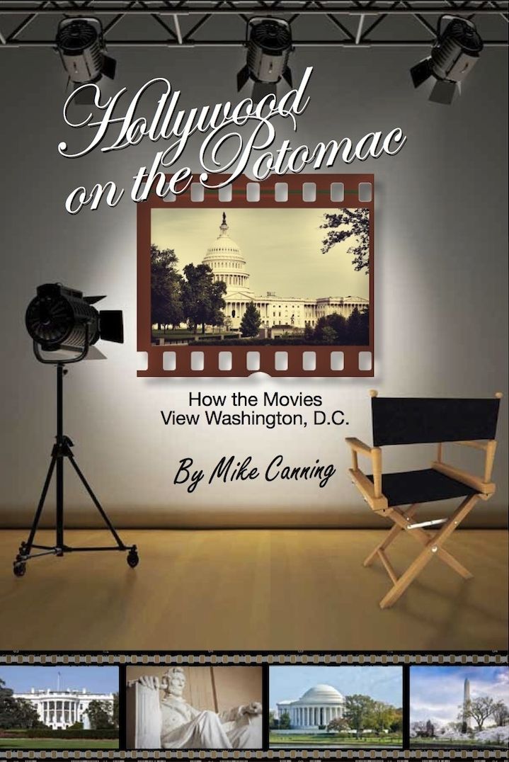 Hollywood on the Potomac: How the Movies View Washington, DC
