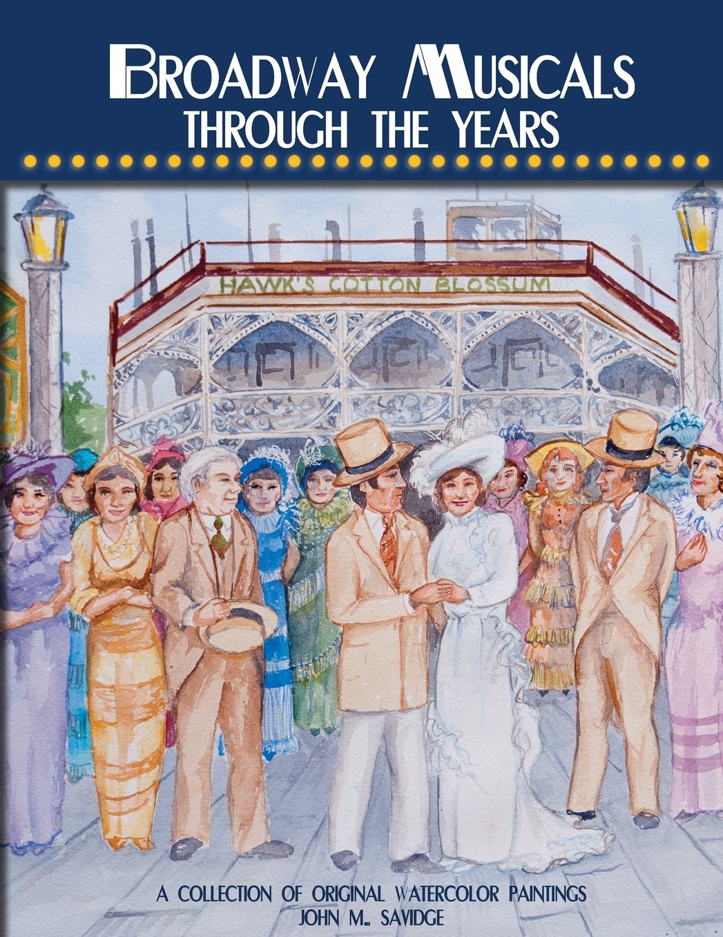 Broadway Musicals Through the Years: A Collection of Original Watercolor Paintings