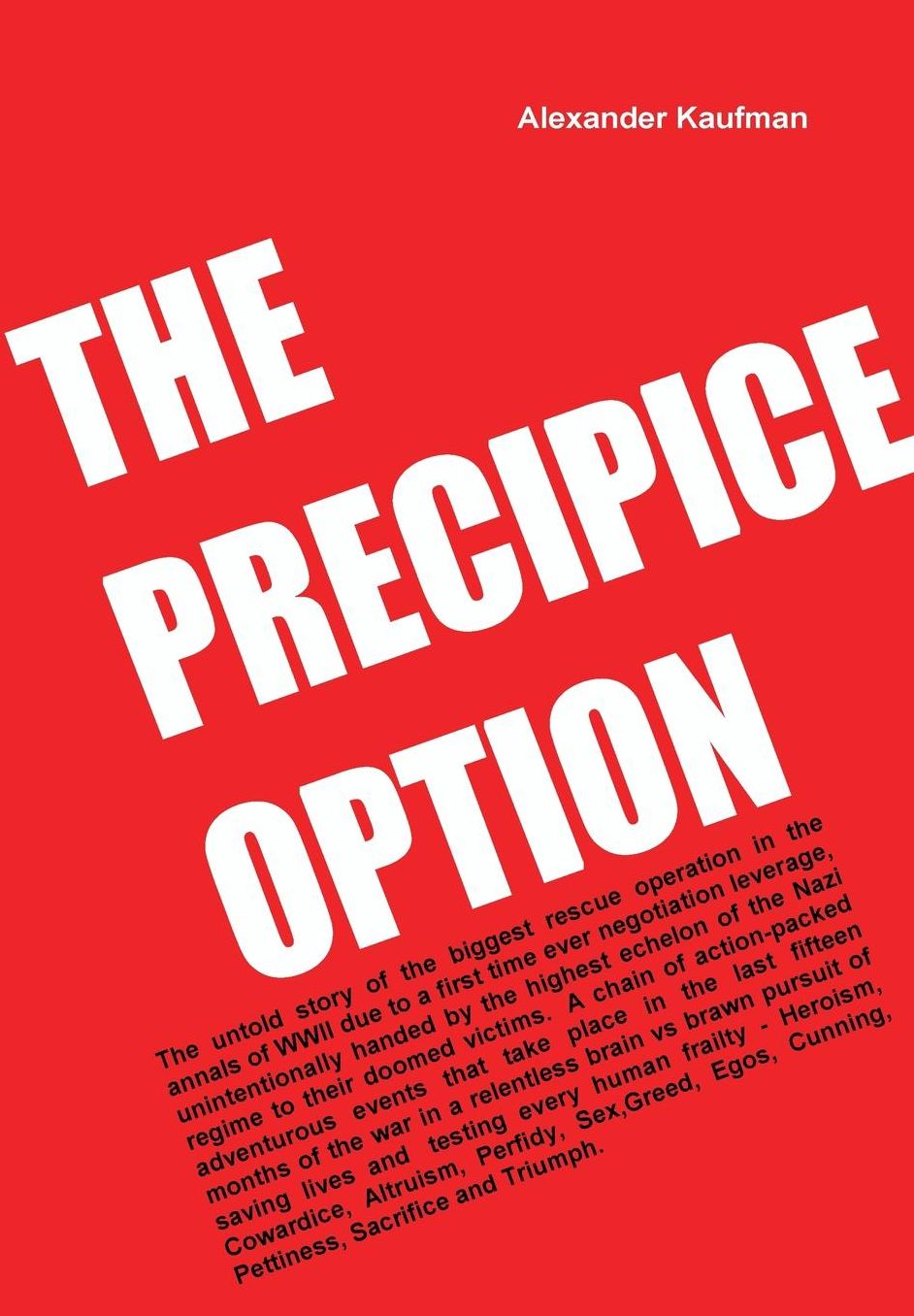The Precipice Option