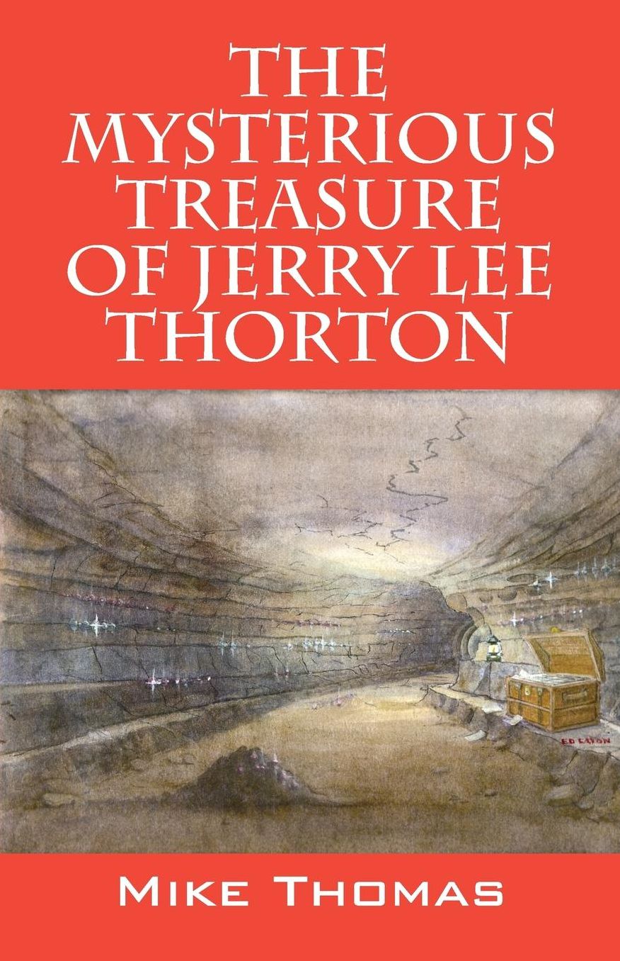 The Mysterious Treasure of Jerry Lee Thorton