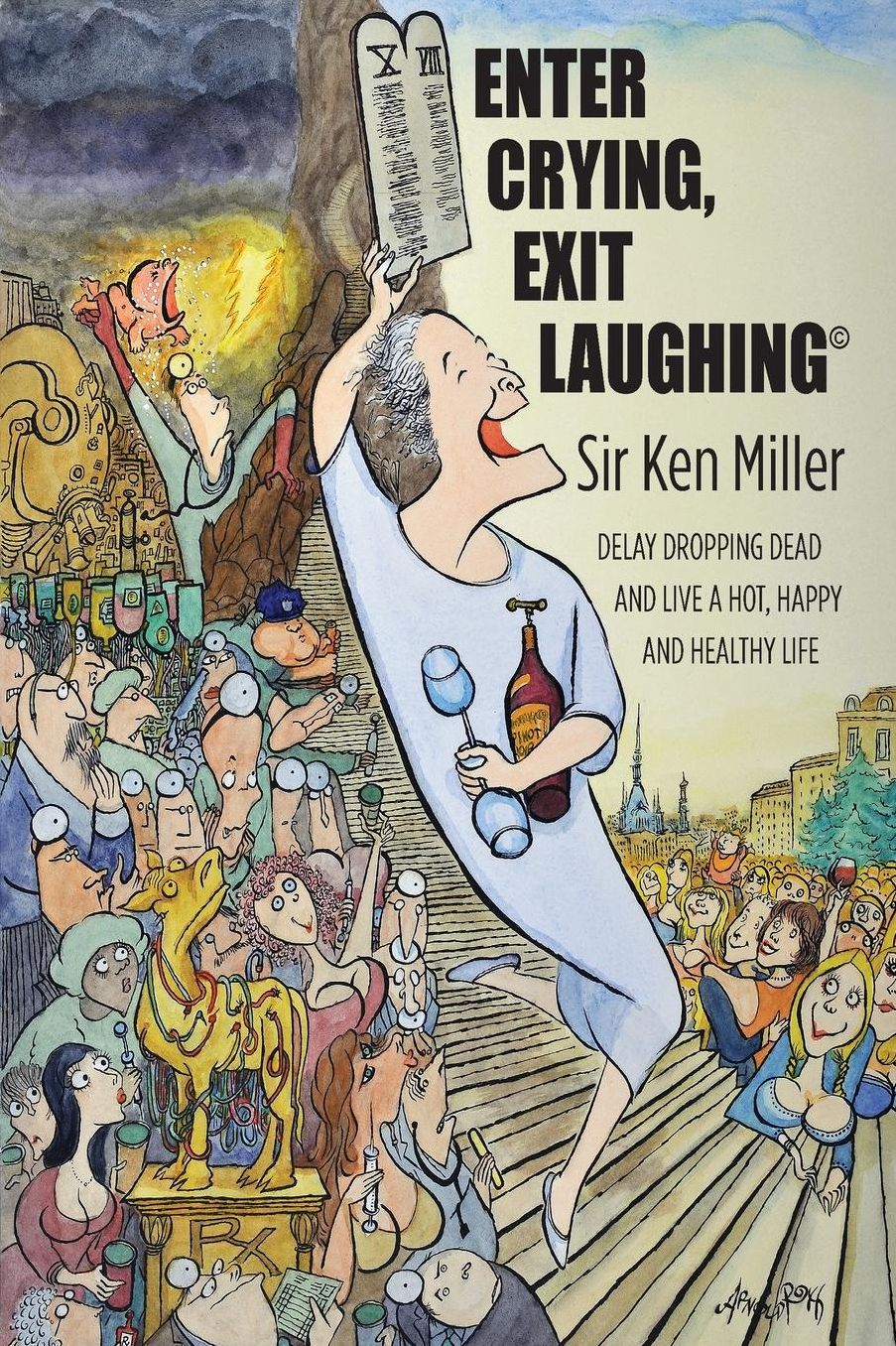 Enter Crying, Exit Laughing