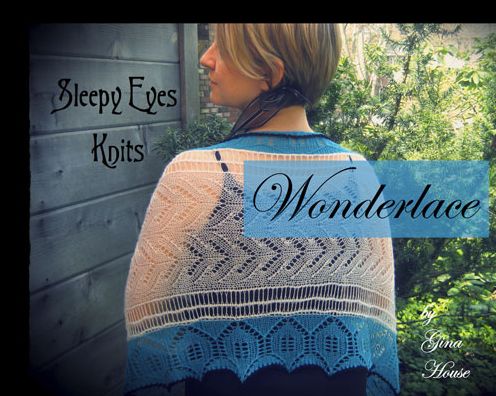 Sleepy Eyes Knits: Wonderlace
