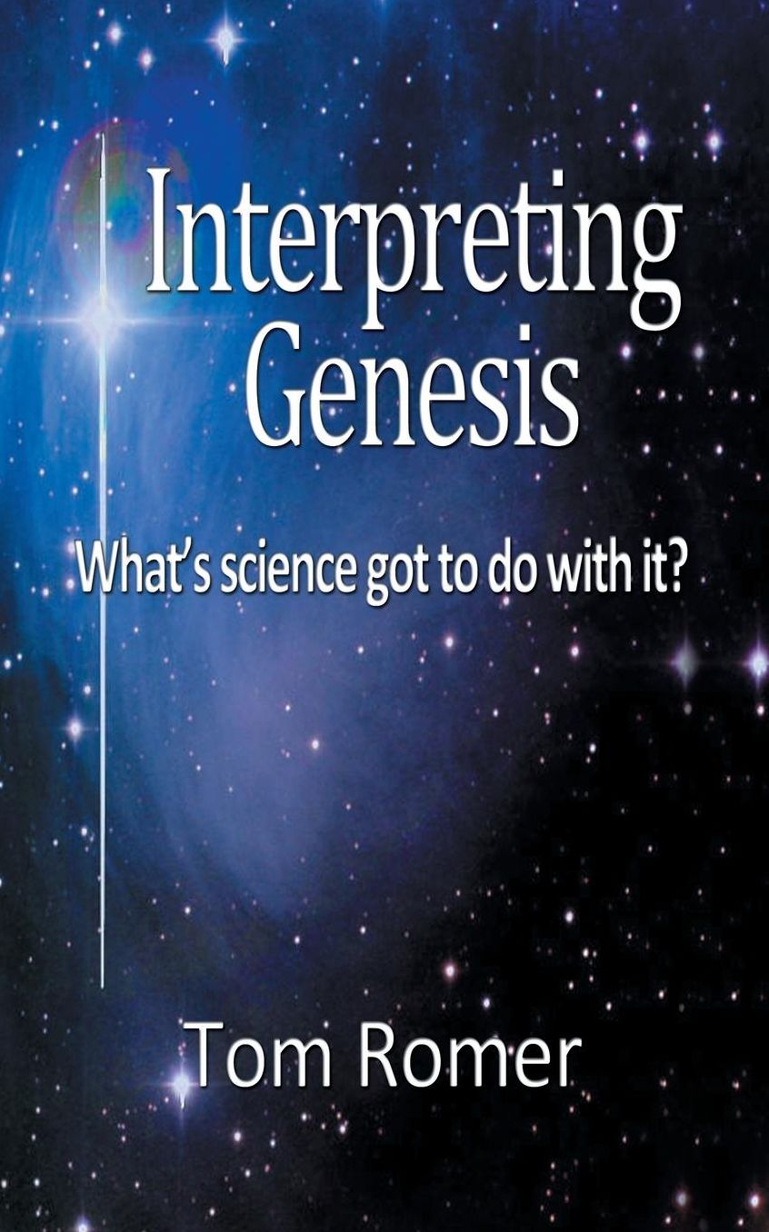Interpreting Genesis: what's science got to do with it?