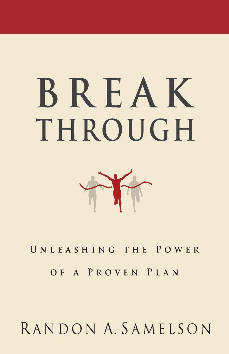 Breakthrough: Unleashing the Power of a Proven Plan