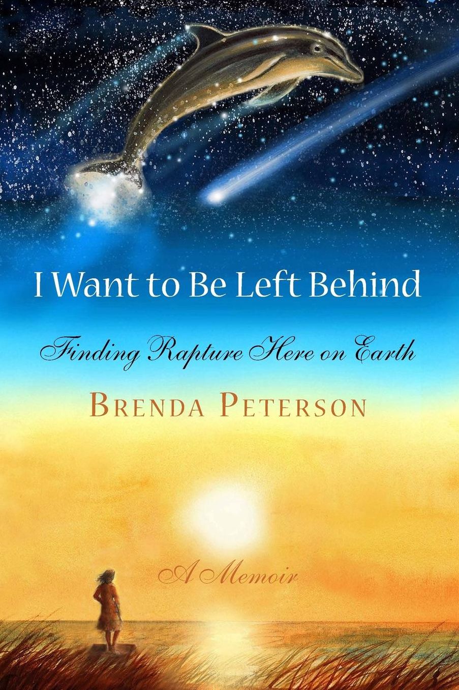 I Want to Be Left Behind: Finding Rapture Here on Earth