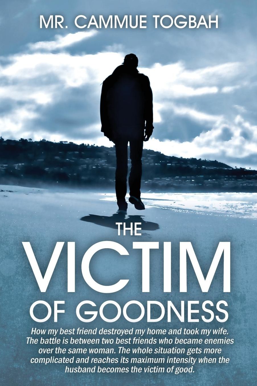 The Victim of Goodness: How My Best Friend Destroyed My Home and Took my WifeThe battle is between two best friends who became enemies over the same woman. The whole situation gets more complicated and reaches its maximum intensity when the husband become