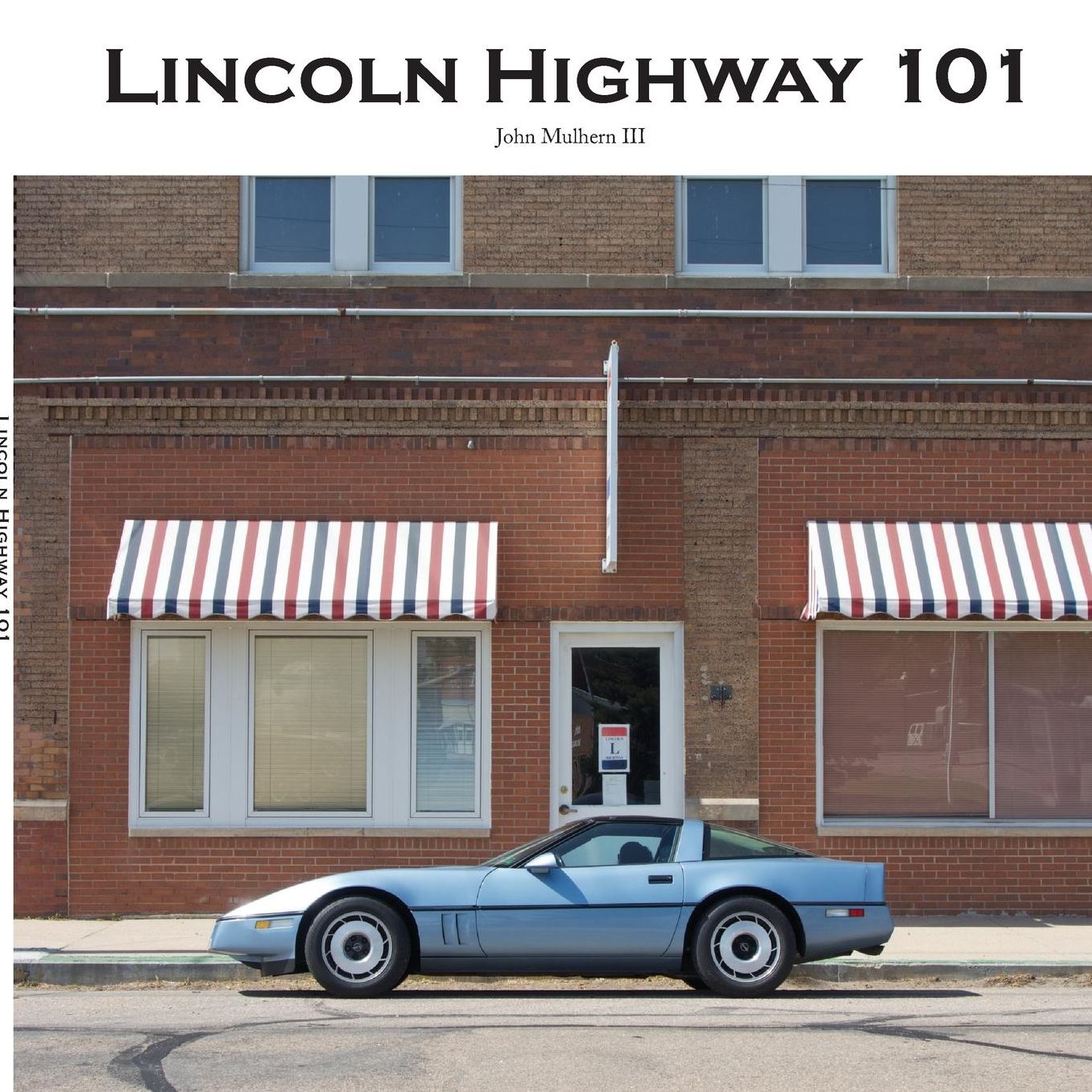 Lincoln Highway 101