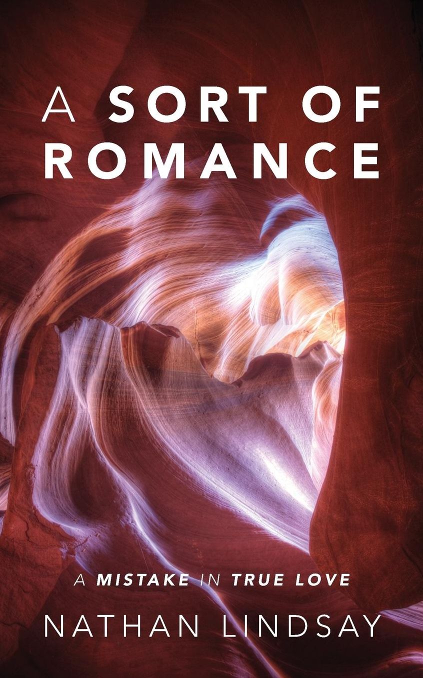 A Sort of Romance: A Mistake In True Love
