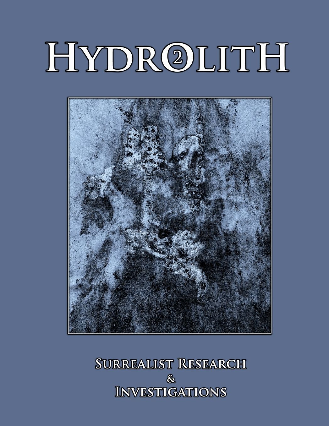 Hydrolith 2: Surrealist Research & Investigations