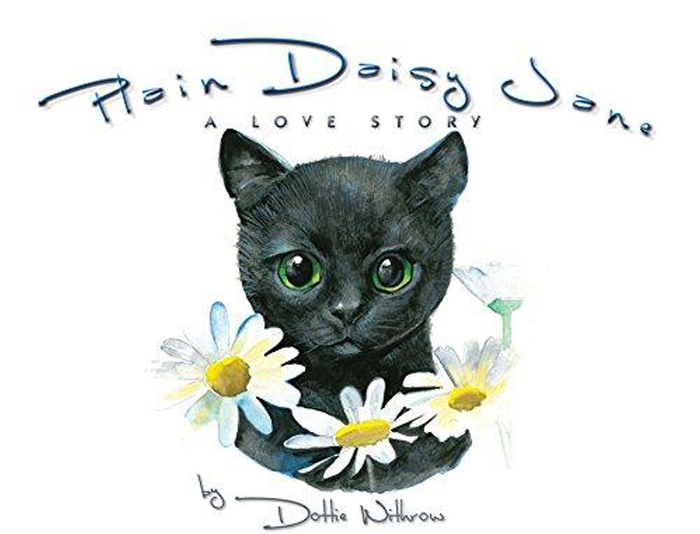 Plain Daisy Jane: A Love Story