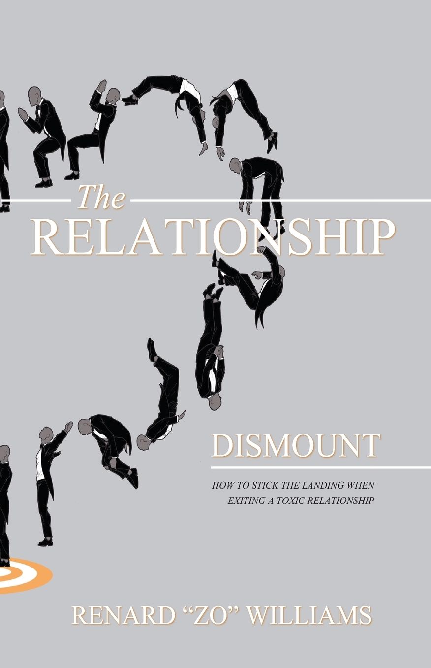 The Relationship Dismount: How to Stick the Landing When Exiting a Toxic Relationship