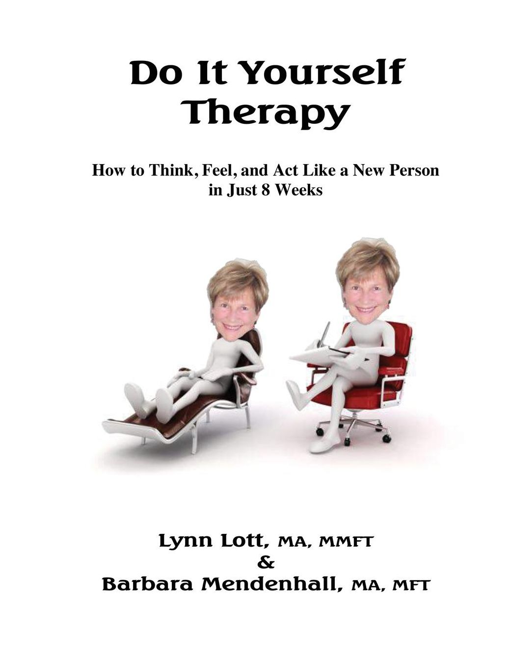 Do It Yourself Therapy