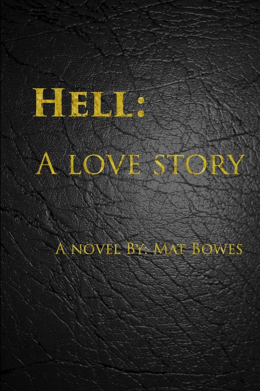 Hell: A Love Story