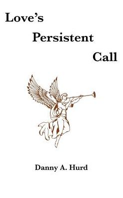 Love's Persistent Call
