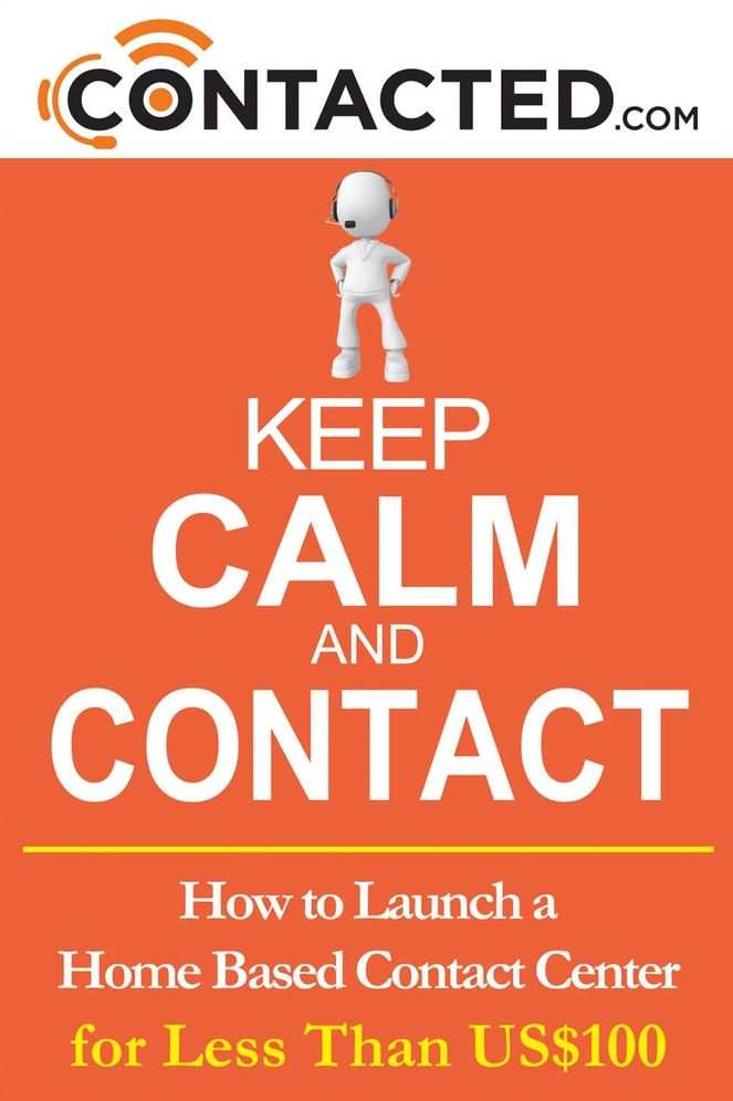 Keep Calm and Contact: How to Launch a Home Based Contact Center