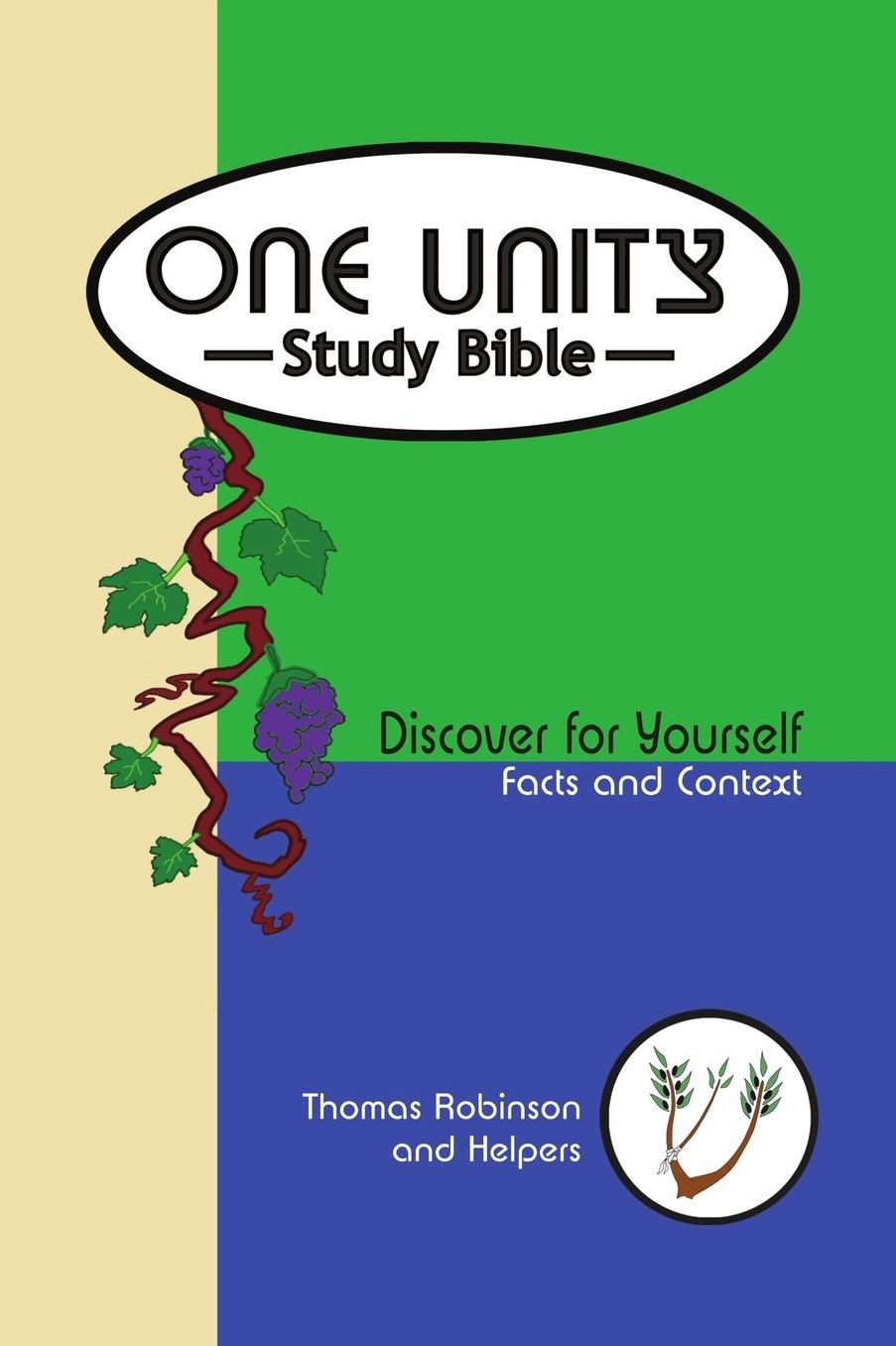 One Unity Study Bible: Discover For Yourself Facts and Context